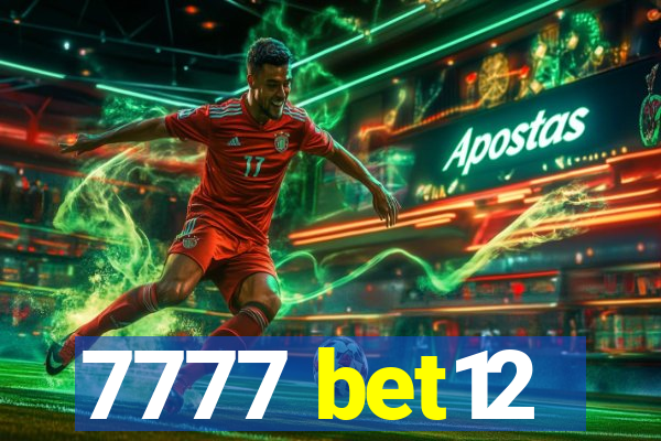 7777 bet12